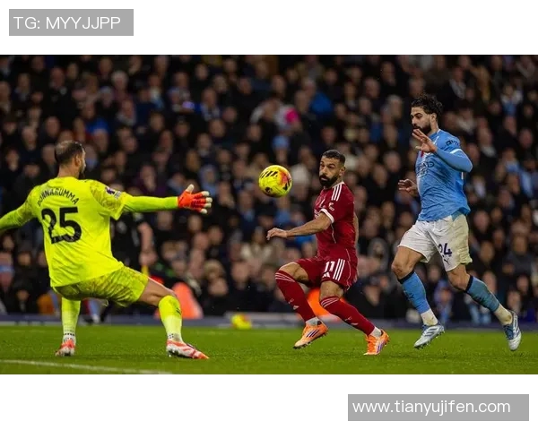 曼城与利物浦足球对决展现英超巅峰对抗的激情与魅力 曼城与利物浦足球对决展现英超巅峰对抗的激情与魅力